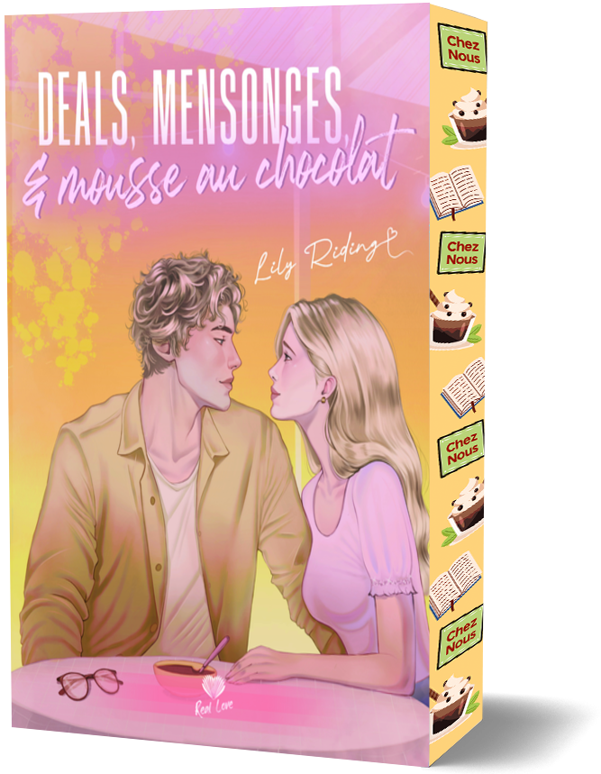 Deals, mensonges et mousse au chocolat